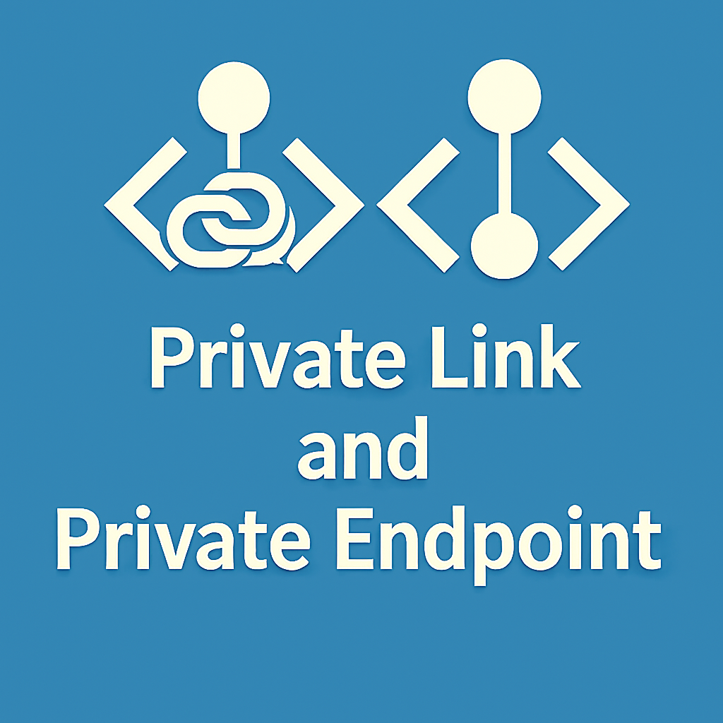 Private link and private endpoint